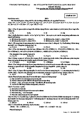 Đề kiểm tra chất lượng ôn thi THPT Quốc gia lần 2 môn Hóa học năm 2015 - Mã đề 209 - Trường THPT Sông Lô